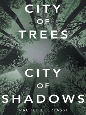 cover image of City of Trees City of Shadows
